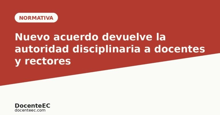 acuerdo ministerial disciplina docente Ecuador